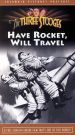 Have Rocket, Will Travel