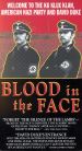 Blood in the Face
