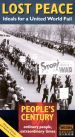 People's Century: Lost Peace - Ideals for a United World Fail