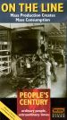 People's Century: On The Line - Mass Production Creates Mass Consumption
