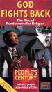 People's Century: God Fights Back - The Rise of Fundamentalist Religion