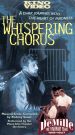 The Whispering Chorus