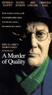 A Murder of Quality