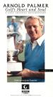 Arnold Palmer: Golf's Heart and Soul, Part II