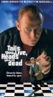 Tails You Live, Heads You're Dead