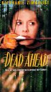 Dead Ahead