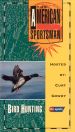 The American Sportsman: Bird Hunting