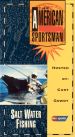 The American Sportsman: Salt Water Fishing