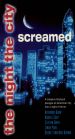The Night the City Screamed