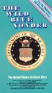 The Wild Blue Yonder: The United States Air Force Story