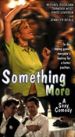 Something More