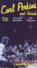 Carl Perkins and Friends: Blue Suede Shoes - A Rockabilly Session