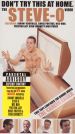 Don't Try This at Home: The Steve-O Video