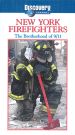 New York Firefighters: The Brotherhood of 9/11