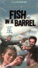 Fish in a Barrel
