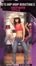 D's Hip-Hop Routines: Southern Style