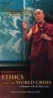 Ethics and the World Crisis: A Dialogue With the Dalai Lama