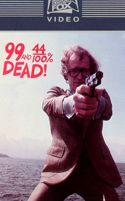 99 and 44/100 Percent Dead