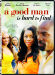 A Good Man is Hard to Find