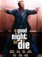 A Good Night to Die