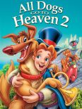 All Dogs Go to Heaven 2