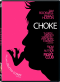 Choke