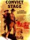 Convict Stage