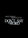 Don't Say a Word