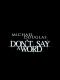 Don't Say a Word