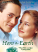 Here On Earth