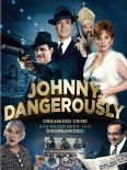 Johnny Dangerously