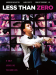 Less Than Zero