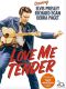 Love Me Tender