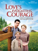 Love's Everlasting Courage