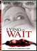 Lying in Wait