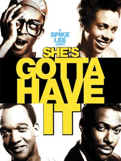 She's Gotta Have It