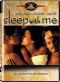 Sleep with Me