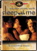 Sleep with Me