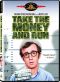 Take the Money and Run