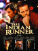 The Indian Runner