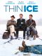 Thin Ice