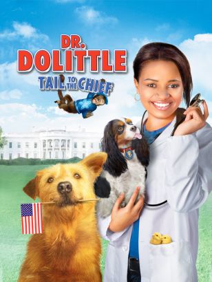 Dr. Dolittle: Tail to the Chief
