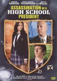 Assassination of a High School President