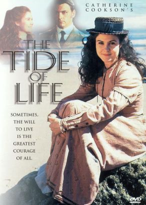 Catherine Cookson's The Tide of Life