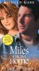 Miles From Home