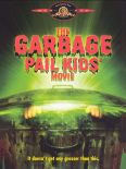 The Garbage Pail Kids Movie
