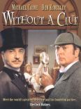 Without a Clue