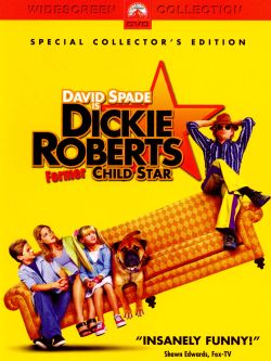 Dickie Roberts: Former Child Star