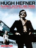 Hugh Hefner: Playboy, Activist and Rebel