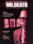 Mr. Death: The Rise and Fall of Fred A. Leuchter, Jr.